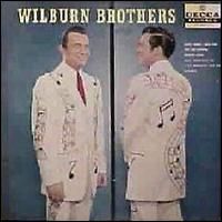 The Wilburn Brothers - Teddy And Doyle